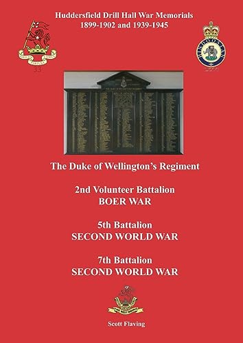 Huddersfield Drill Hall War Memorials 1899-1902 and 1939-1945