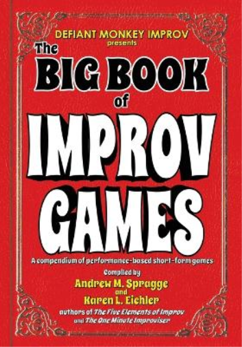 The Big Book of Improv Games