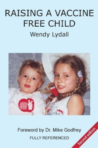Raising a Vaccine Free Child second edition