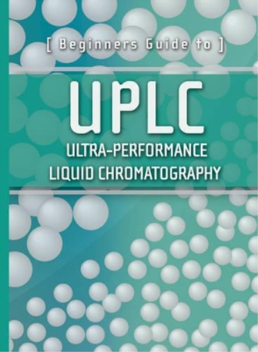 Beginners Guide to UPLC