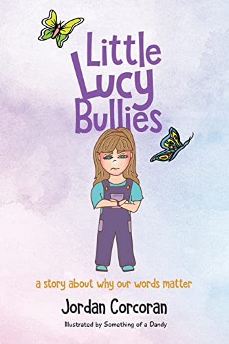 Little Lucy Bullies