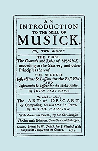 An Introduction to the Skill of Musick