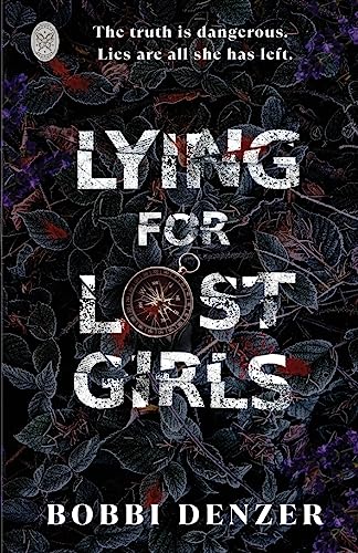 Lying For Lost Girls