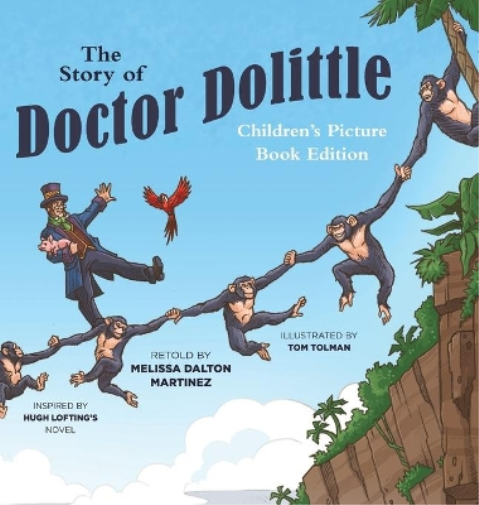 The Story of Doctor Dolittle Children's Picture Book Edition
