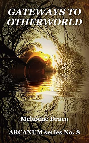 GATEWAYS TO OTHERWORLD