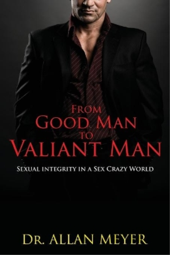 From Good Man to Valiant Man