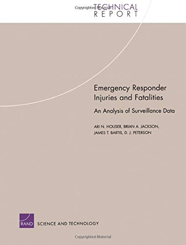 Emergency Responder Injuries and Fatalities