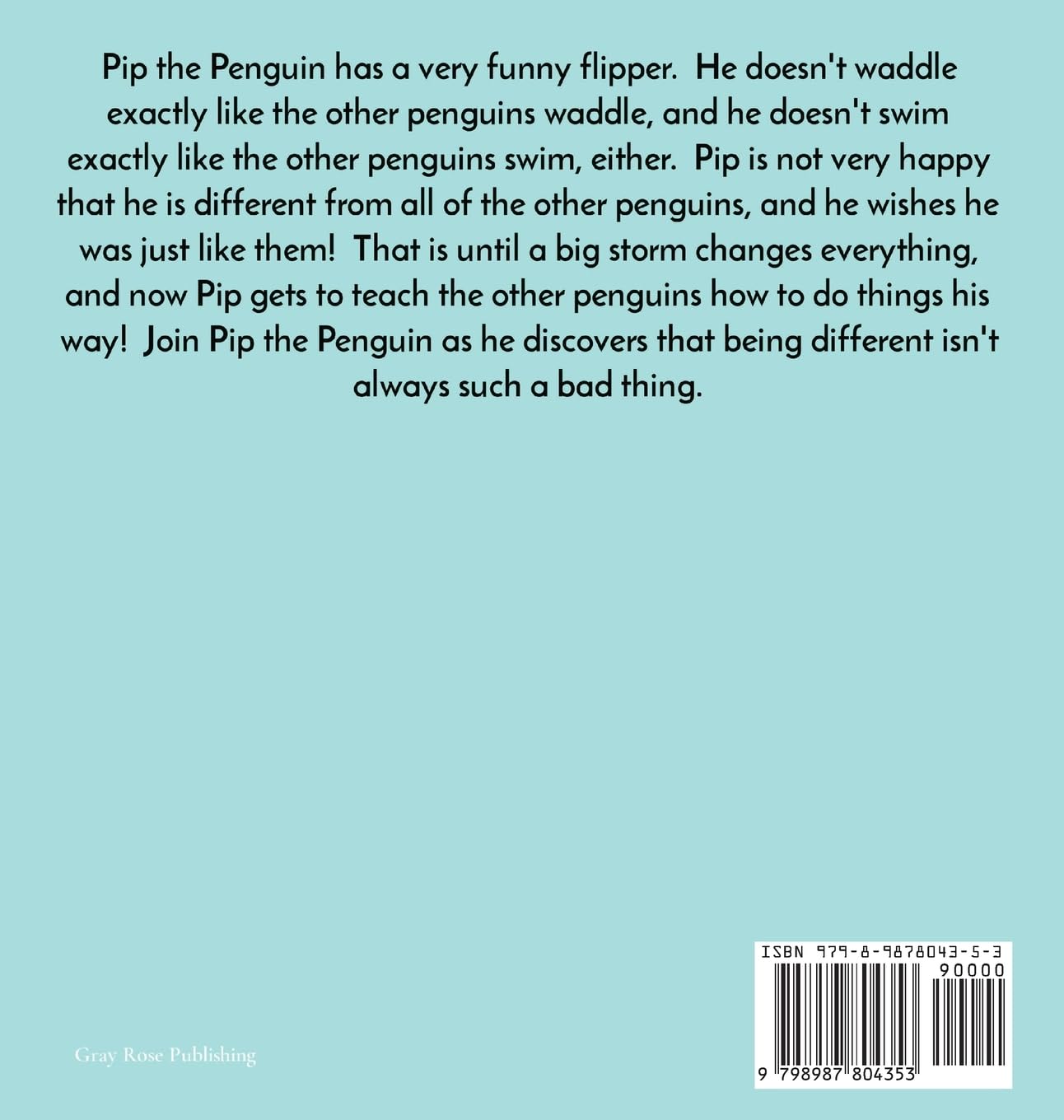Pip the Penguin Has a Very Funny Flipper