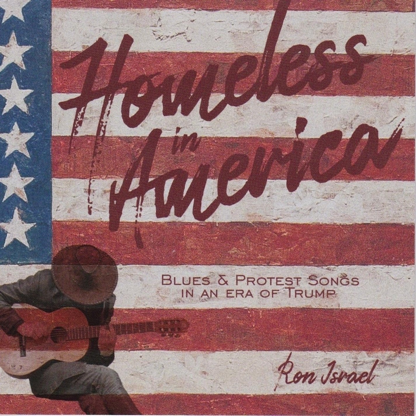 Homeless In America: Blues And Protest Songs In An Era Of Trump