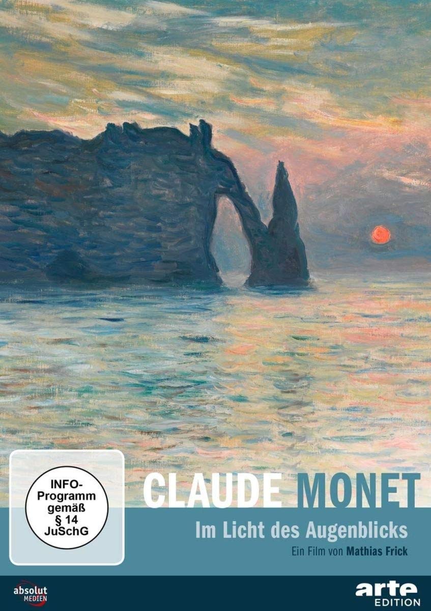 Claude Monet - Im Licht des Augenblicks