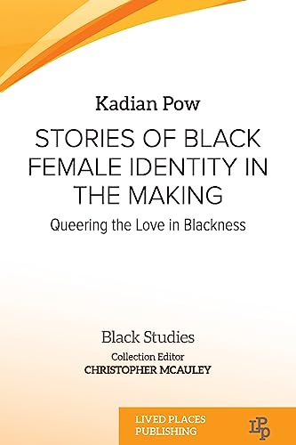 Stories of Black Female Identity in the Making