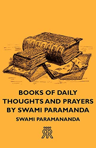 Books Of Daily Thoughts And Prayers By Swami Paramanda