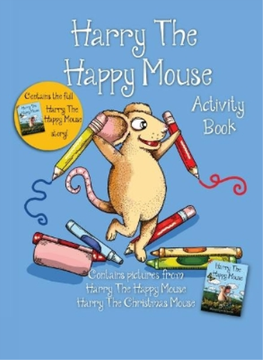 The Harry the Happy Mouse Activity Book