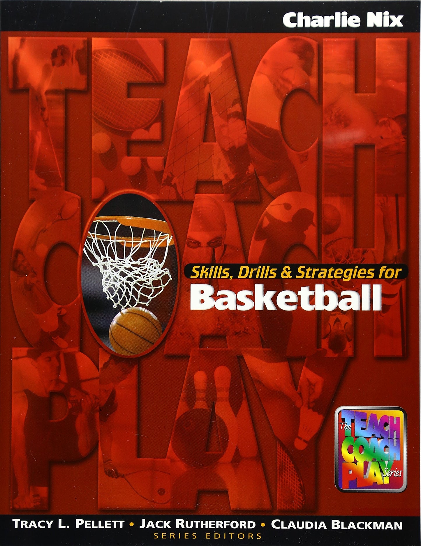 Skills, Drills & Strategies for Basketball