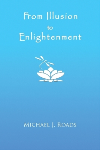 From Illusion to Enlightenment