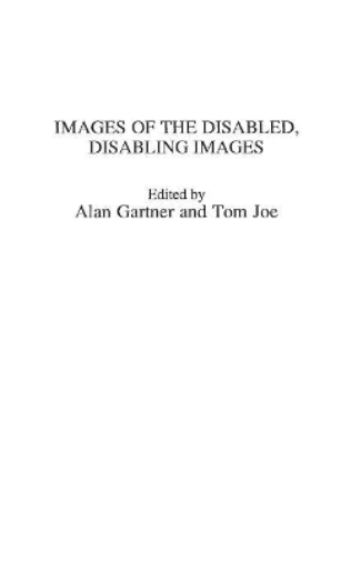 Images of the Disabled, Disabling Images