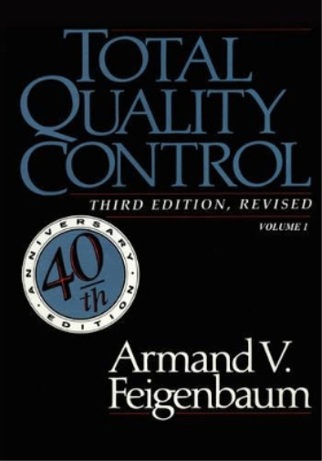 Total Quality Control, Revised (Fortieth Anniversary Edition), Volume 1