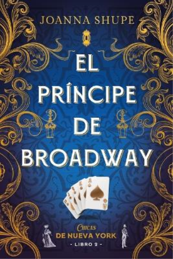 Príncipe de Broadway, El (Señoritas de Nueva York 2)