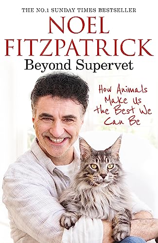 Beyond Supervet How Animals Make Us Th