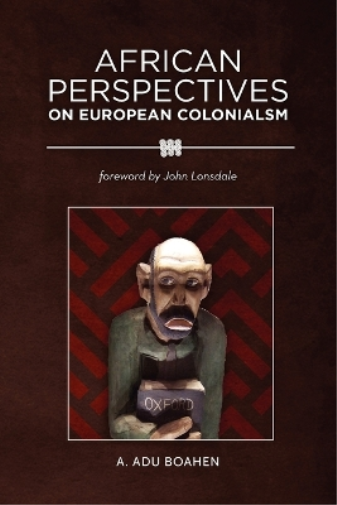 African Perspectives on European Colonialism