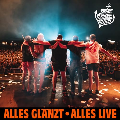 Alles glänzt – Alles Live“ (Auf 4.000 Stück limitierte & handsignierte CD im Schuber)
