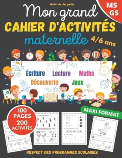 Mon grand cahier d'activités maternelle
