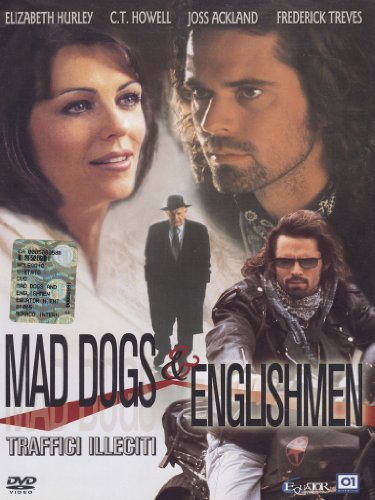 Mad dogs & englishmen - Traffici illeciti