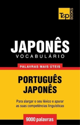 Vocabulário Português-Japonês - 9000 palavras mais úteis