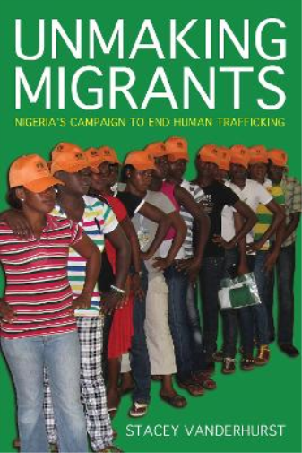 Unmaking Migrants