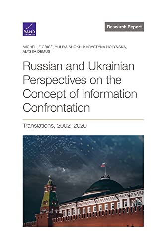 Russian and Ukrainian Perspectives on the Concept of Information Confrontation