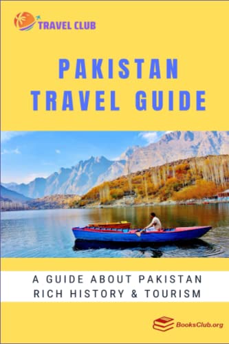 Pakistan Travel Guide