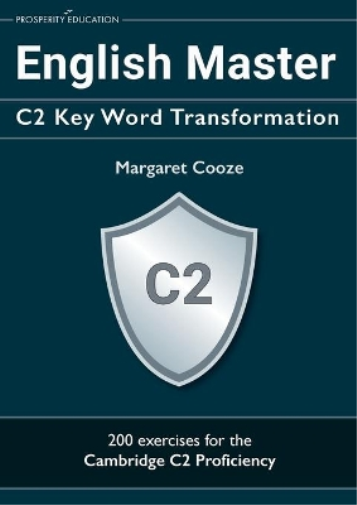 English Master C2 Key Word Transformation