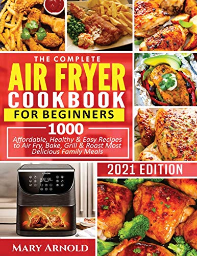 The Complete Air Fryer Cookbook for Beginners