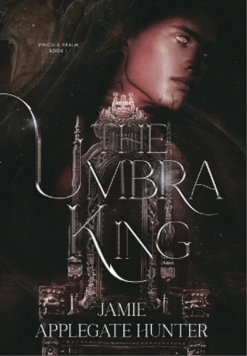 The Umbra King (Special Edition Hardcover)