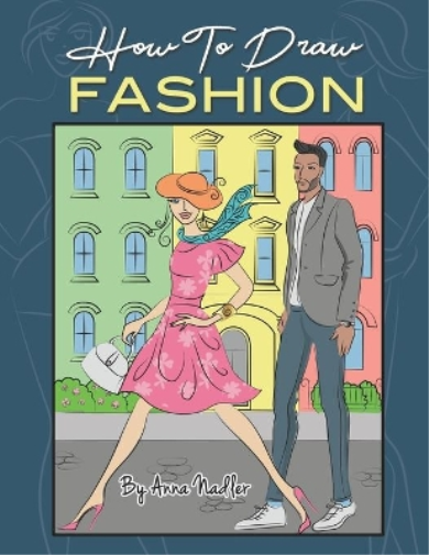 How To Draw Fashion