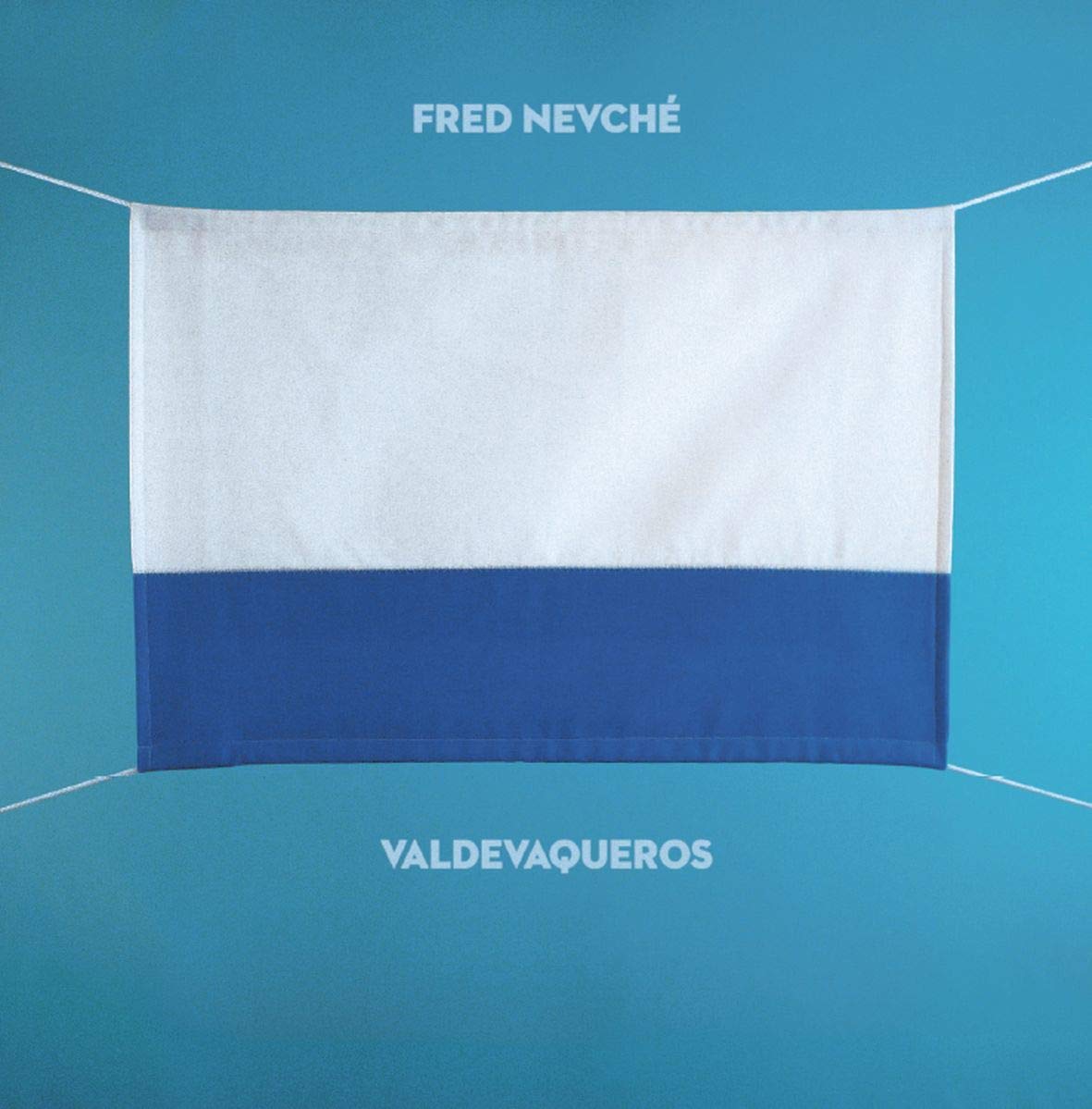 Fred Nevche - Valdevaqueros