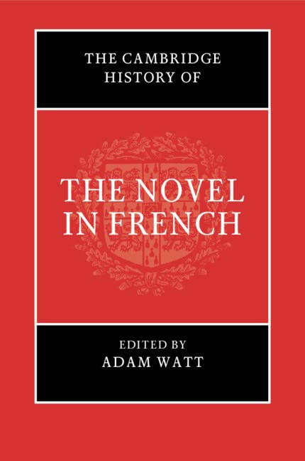 The Cambridge History Of The Novel In F
