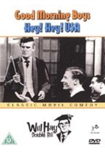 Will Hay - Good Morning Boys / Hey Hey USA!
