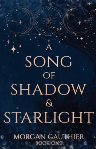 A Song of Shadow and Starlight