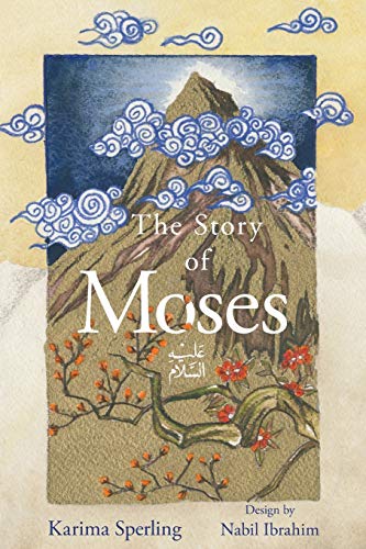 The Story Of Moses