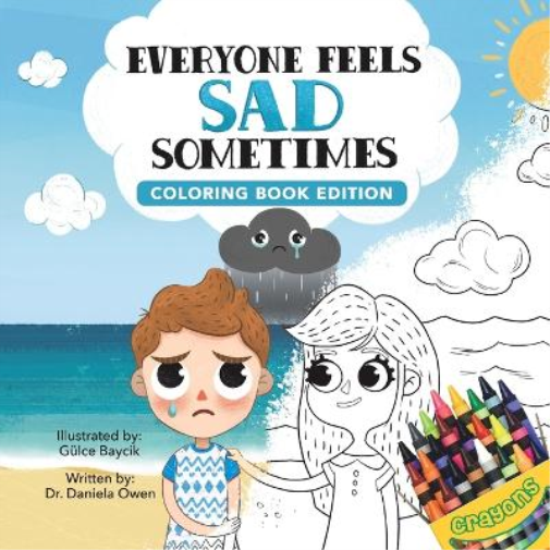 Everyone Feels Sad Sometimes