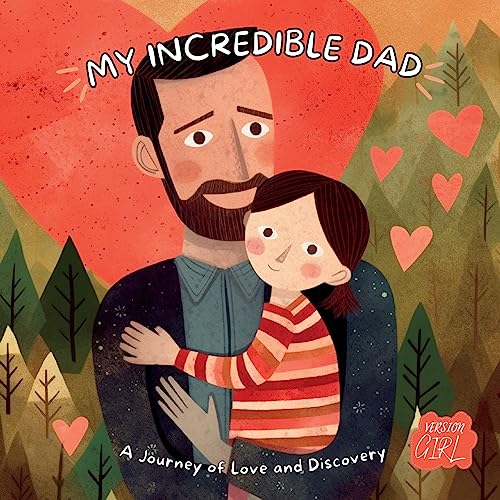 My Incredible Dad