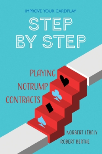 Playing No Trump Contracts