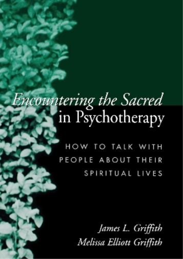 Encountering the Sacred in Psychotherapy