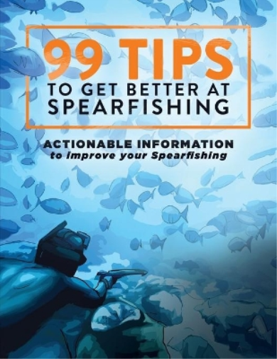99 Tips to Get Better at Spearfishing