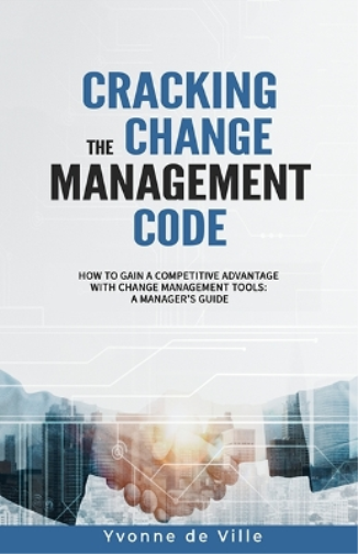 Cracking the Change Management Code