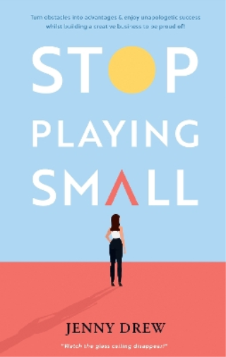Stop Playing Small
