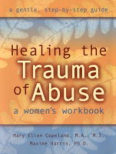 Healing the Trauma of Abuse