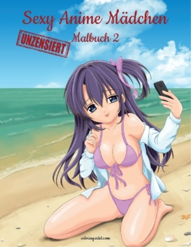 Sexy Anime Mädchen Unzensiert Malbuch 2