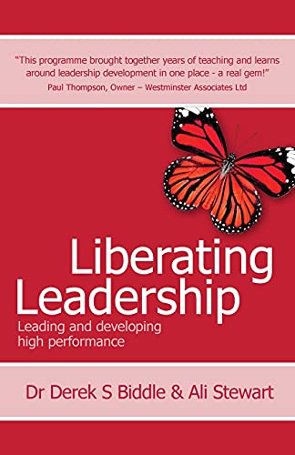 Liberating Leadership - Leading and developing high performance
